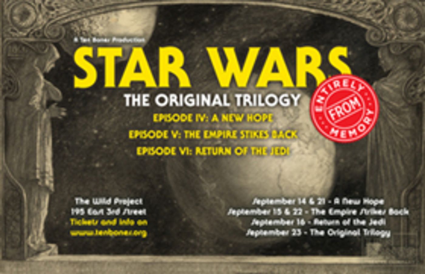 STAR WARS...ENTIRELY FROM MEMORY and More Coming Up This Month at the wild project  Image