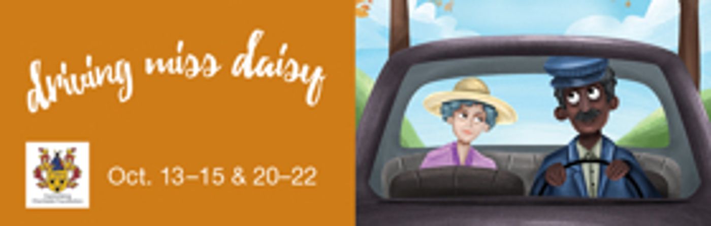 DRIVING MISS DAISY Trundling Into Cavod Theatre This Fall  Image