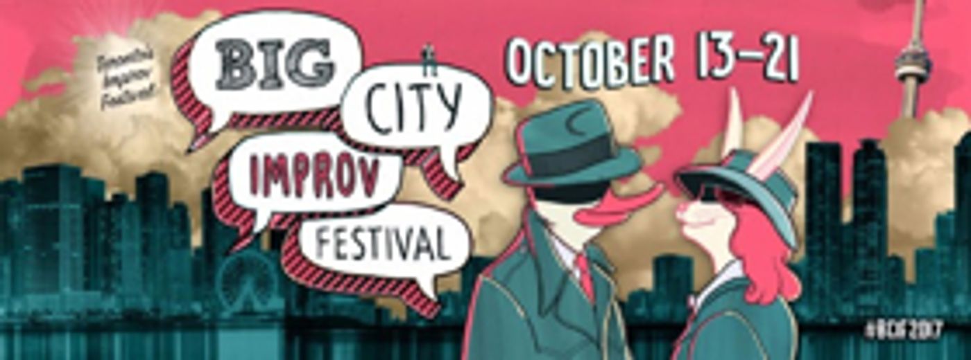 The 6th Annual BIG CITY IMPROV FESTIVAL Announced  Image
