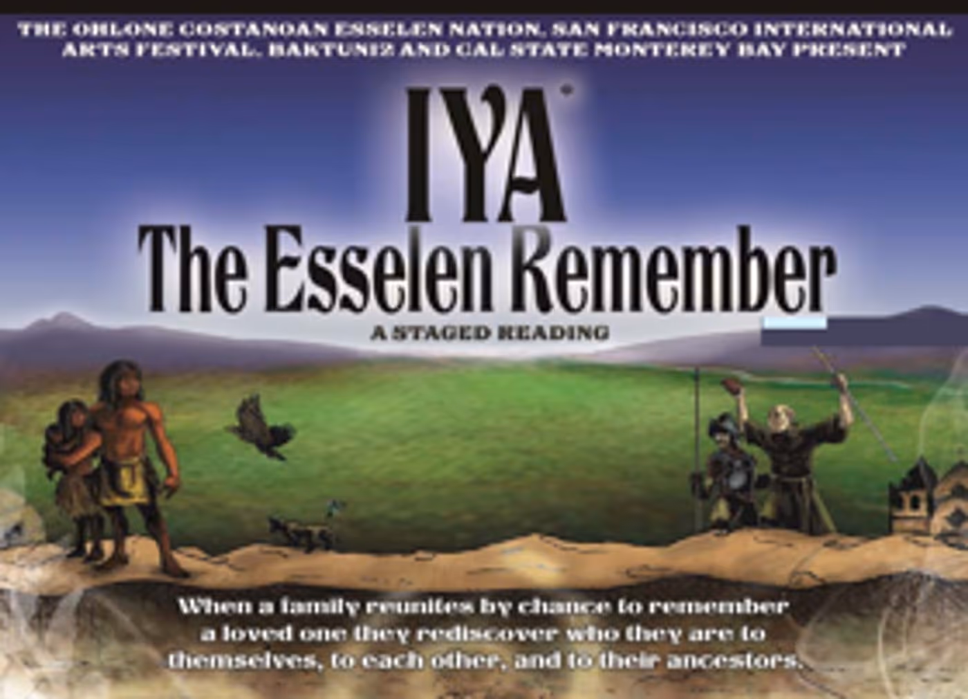 IYA THE ESSELEN REMEMBER Gets Staged Readings in Salinas & San Jose Image
