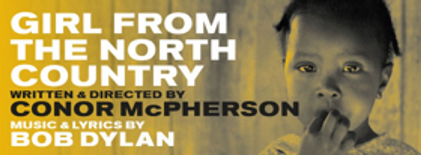 Sale: Great Deals On Tickets For GIRL FROM THE NORTH COUNTRY  Image
