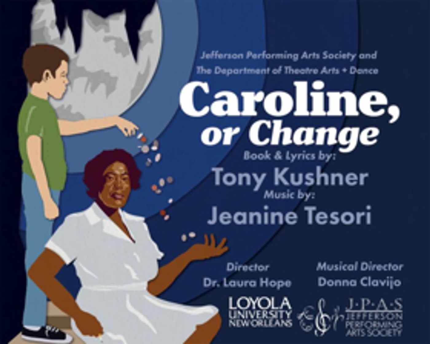 JPAS and Loyola University Partner to Present CAROLINE, OR CHANGE Image