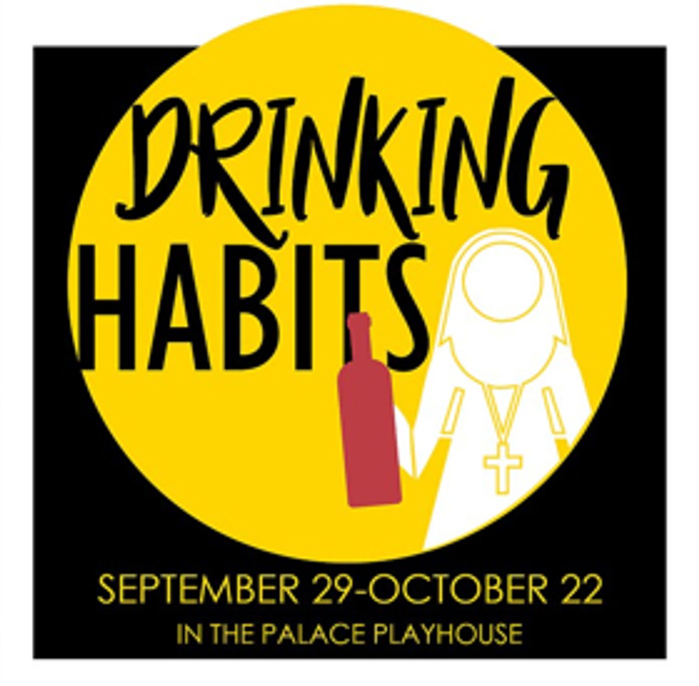 Review: DRINKING HABITS - Palace Playhouse Presents Hilarious Comedy  Image