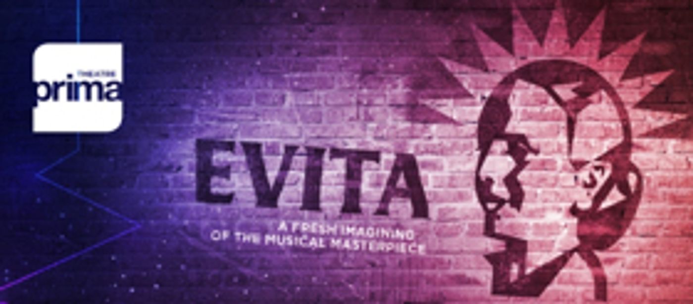 PRiMA Theatre Announces Cast of EVITA  Image