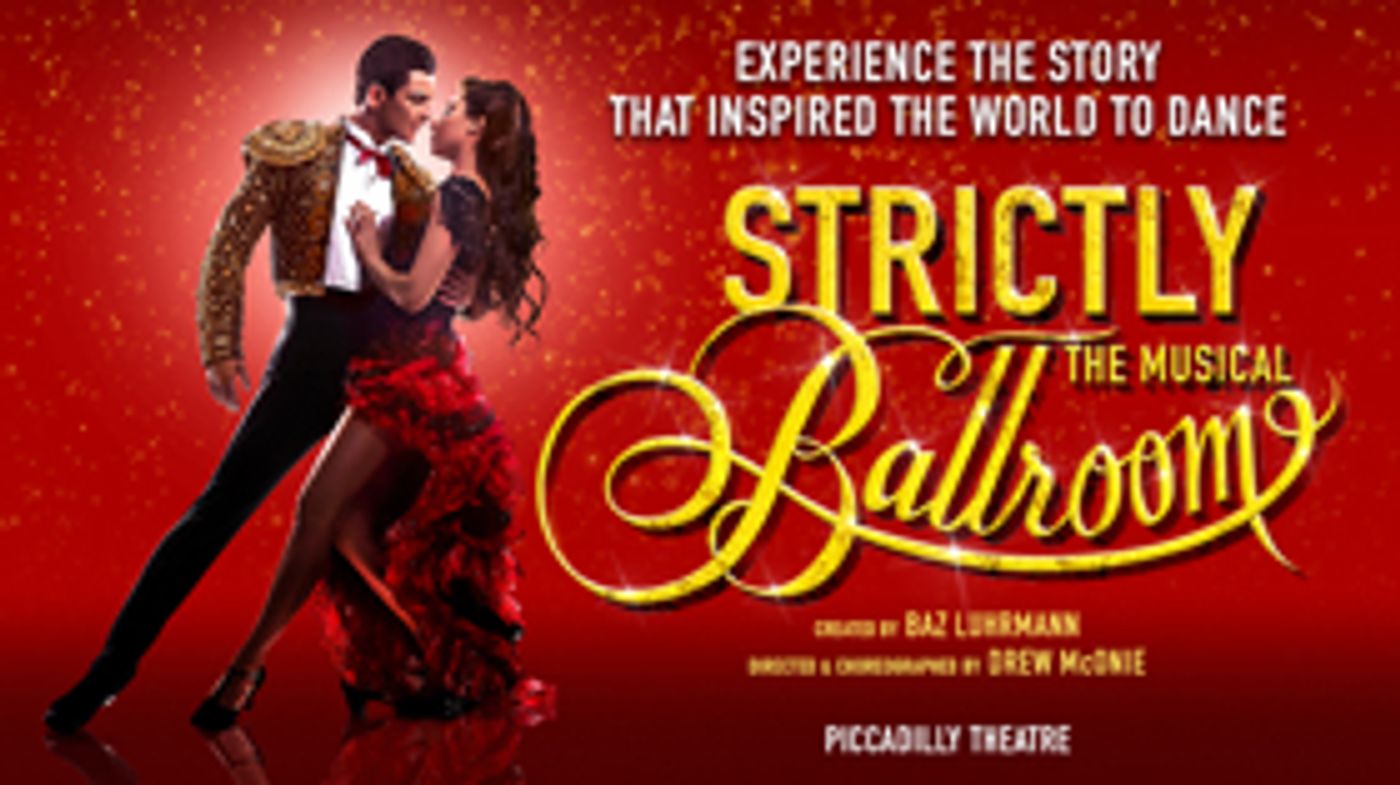 Save Up To 40% On Tickets To STRICTLY BALLROOM In The West End Image