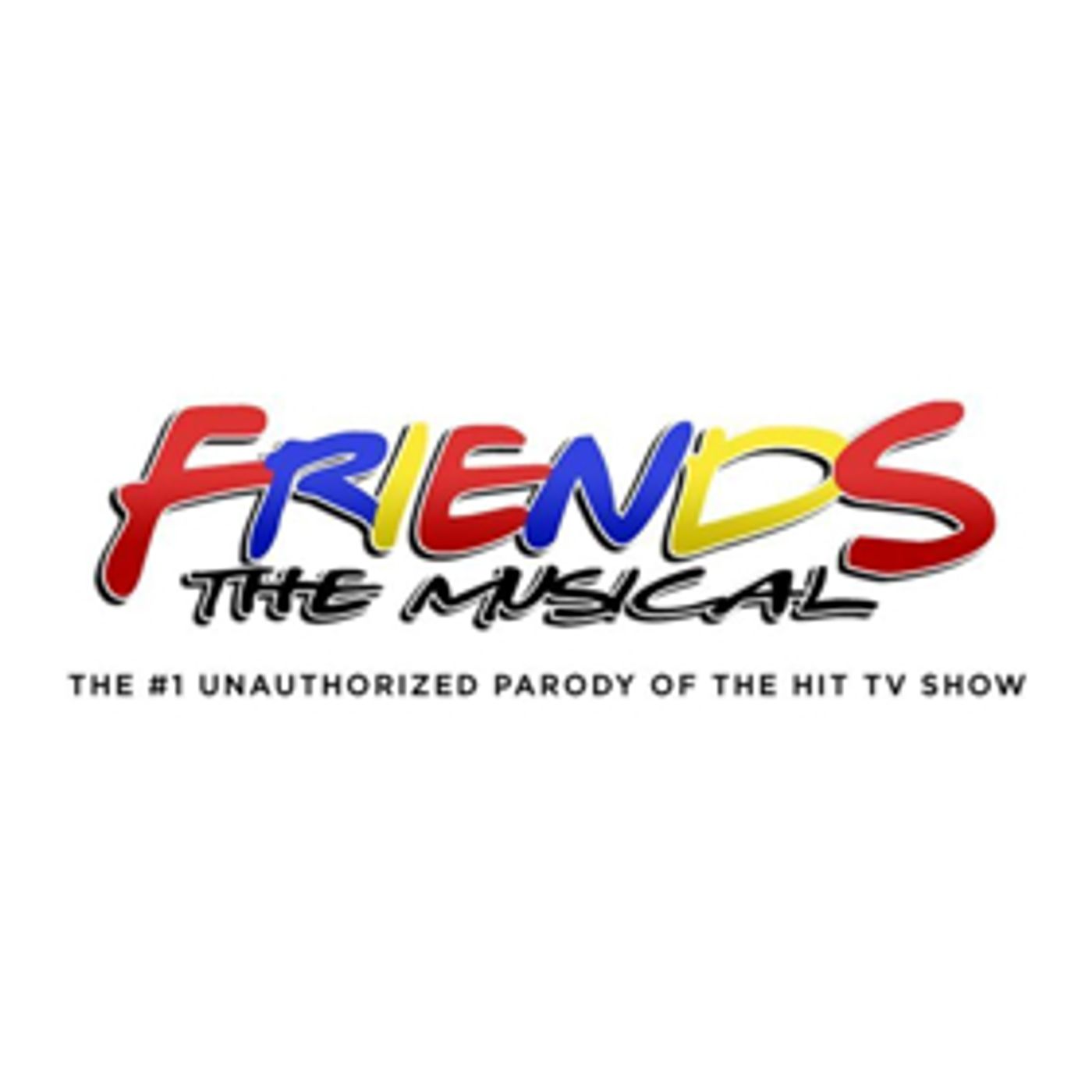 FRIENDS! THE MUSICAL Parody Will Be 'There For You' Off-Broadway This Fall  Image