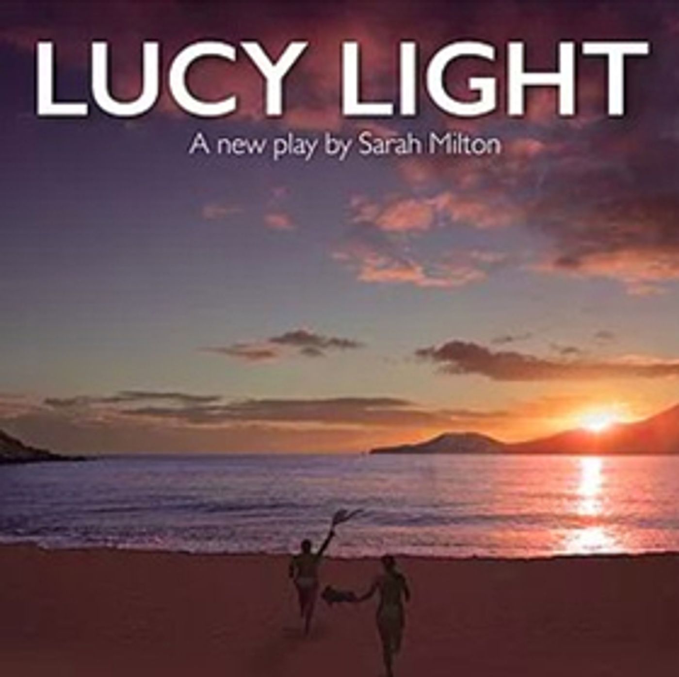 Eastlake Productions and Theatre N16 Present LUCY LIGHT Next Month  Image