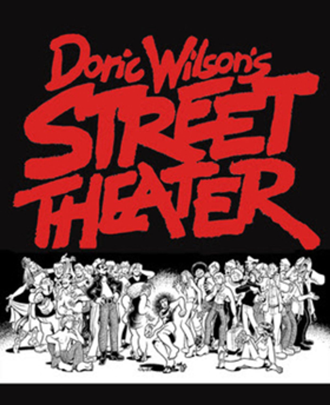 Doric Wilson's STREET THEATER to Launch TOSOS' 2017-18 Season  Image