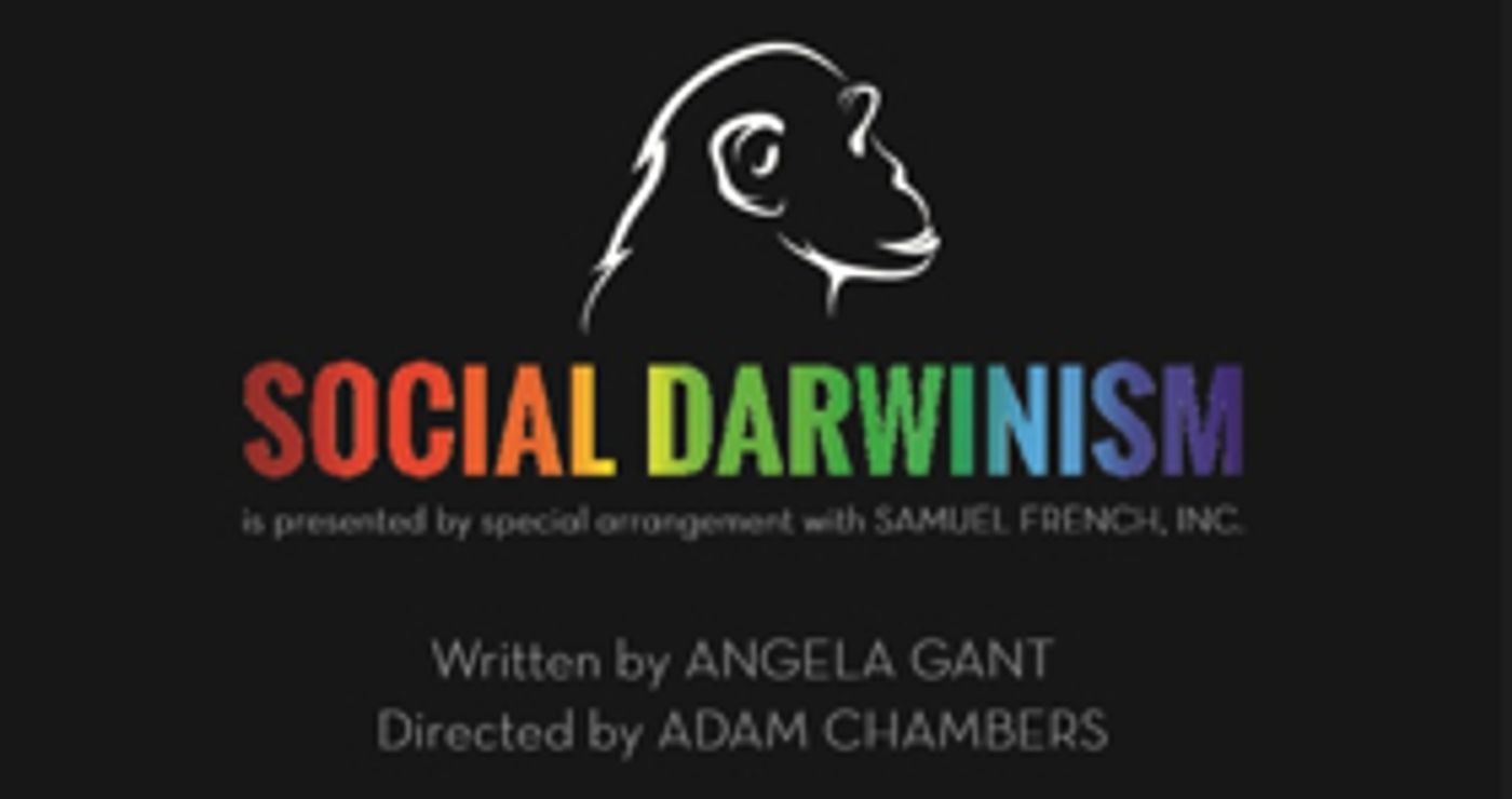 West Coast Premiere of Angela Gant's SOCIAL DARWINISM Opens Friday at Loft Ensemble  Image