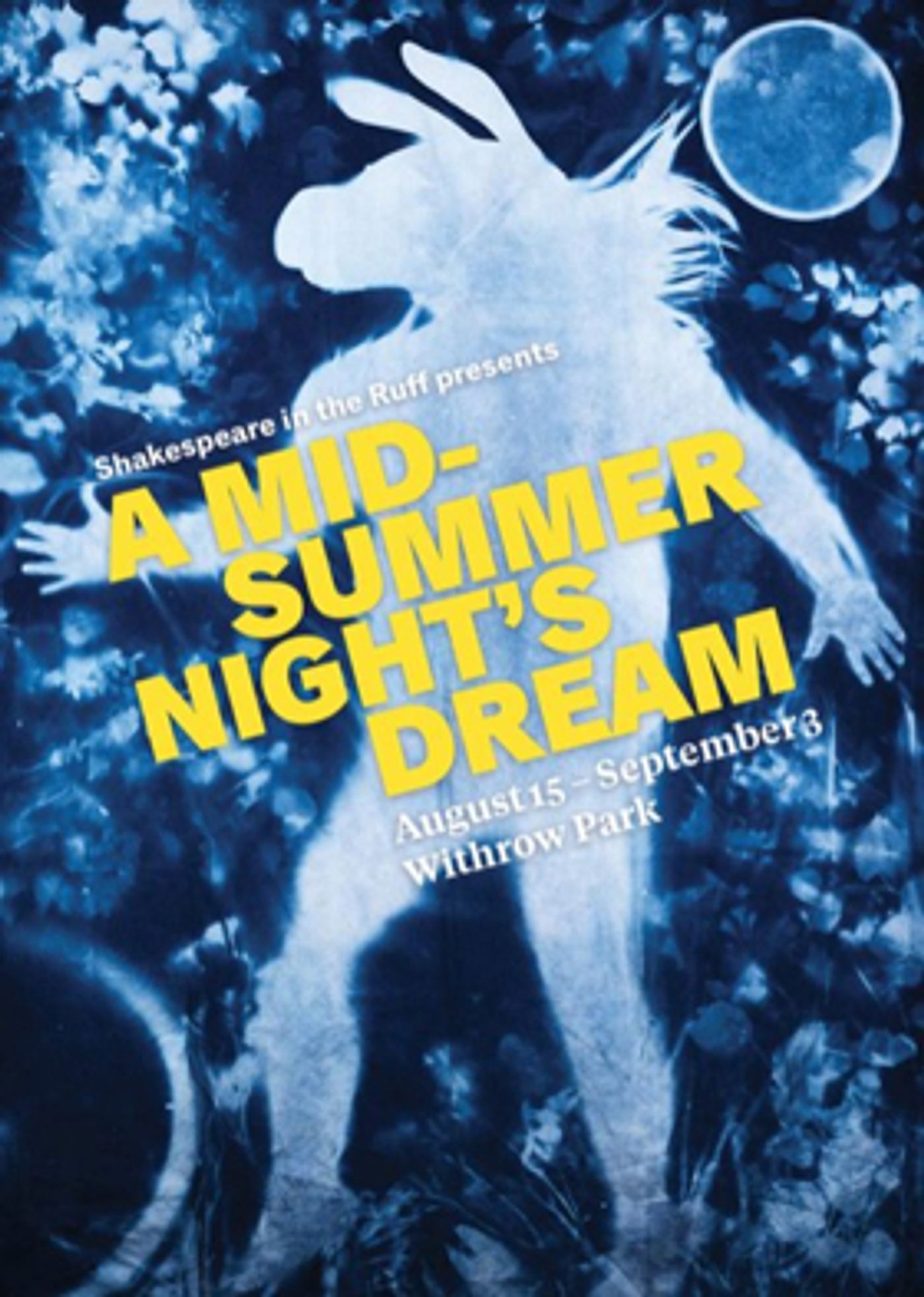 Shakespeare in the Ruff's A MIDSUMMER NIGHT'S DREAM to Cast a Spell Over Withrow Park  Image