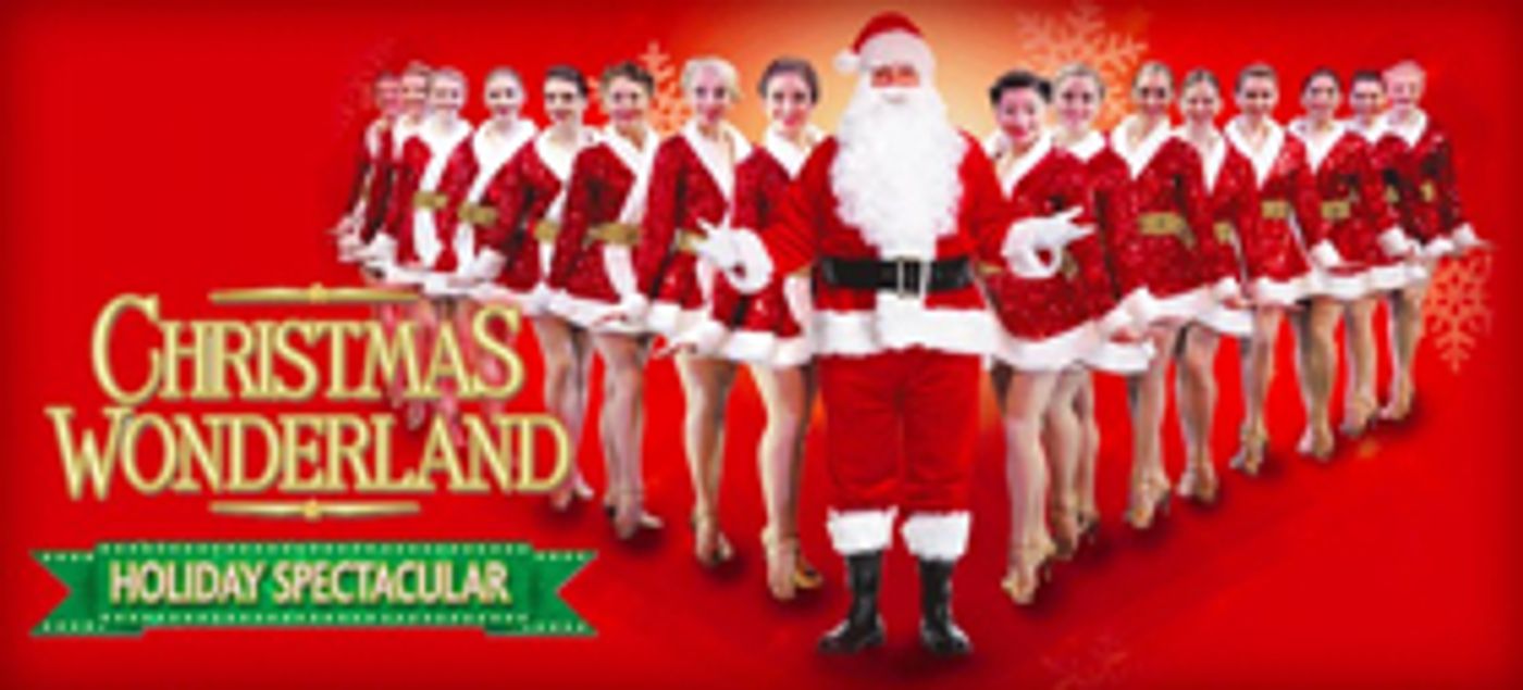 The Grand Announces Holiday Spectacular CHRISTMAS WONDERLAND  Image