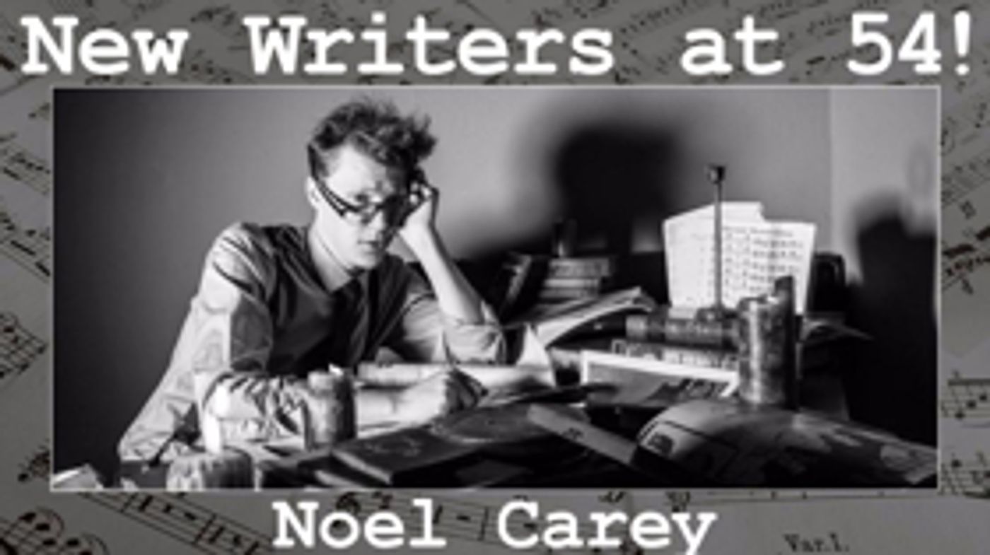 Emily Skeggs, Andrew Kober, Etai Benson and More to Sing the Tunes of Noel Carey at Feinstein's/54 Below  Image