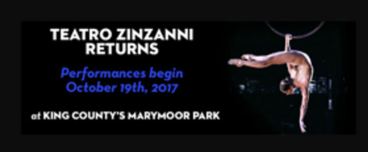 Teatro ZinZanni Seattle Announces Cast, On-Sale for Return to Marymoor Park  Image
