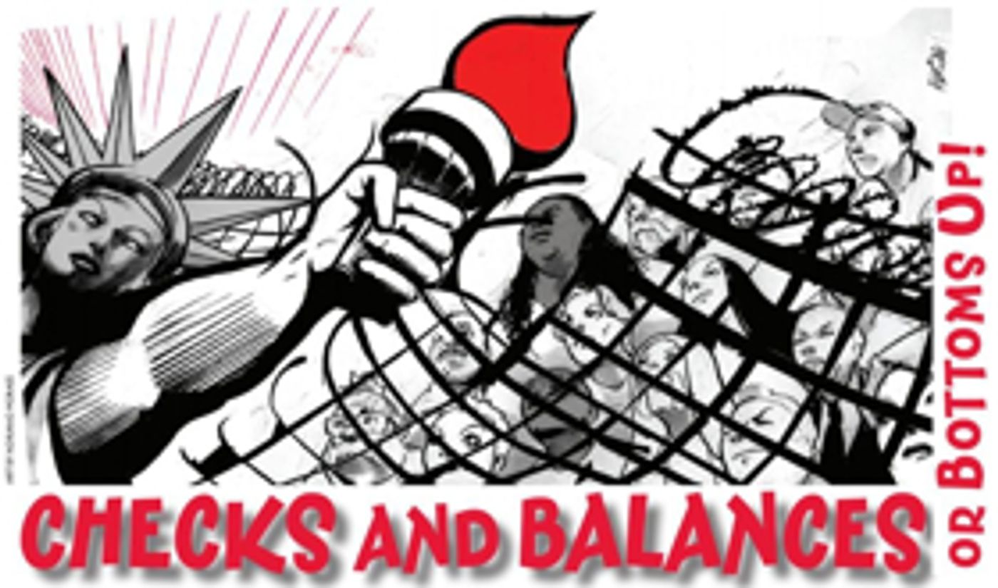 Theater for the New City Presents New Operetta CHECKS AND BALANCES OR BOTTOMS UP  Image