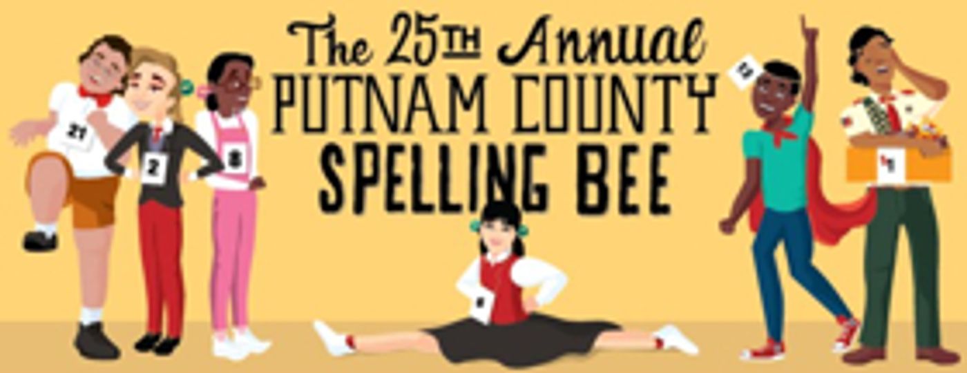 Bristol Riverside Theatre Opens its Mainstage Season with the THE 25TH ANNUAL PUTNAM COUNTY SPELLING BEE  Image