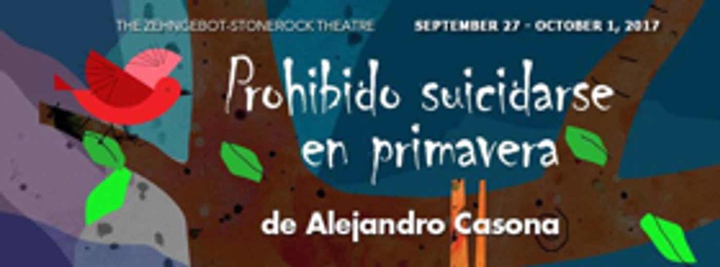 Cast, Director Set for PROHIBIDO SUICIDARSE EN PRIMAVERA at Mad Cow Theatre  Image