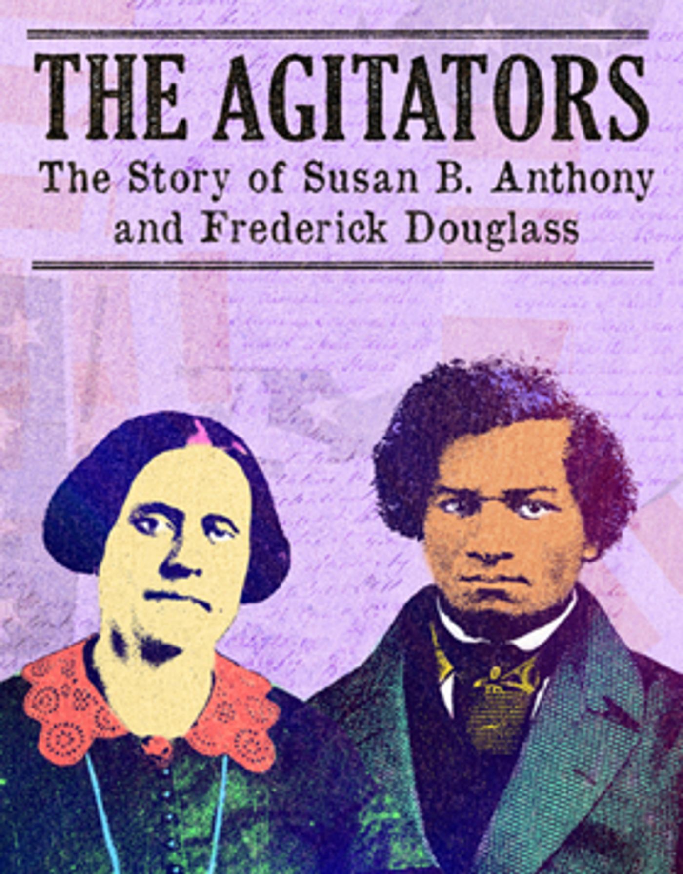 Geva Theatre to Continue 2017-18 Season 'THE AGITATORS' World Premiere  Image