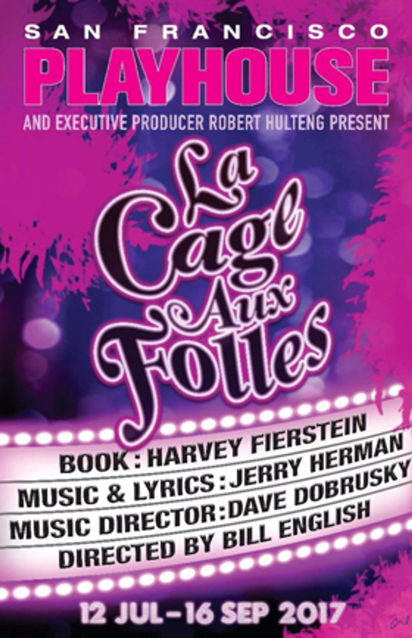 San Francisco Playhouse Presents LA CAGE AUX FOLLES  Image