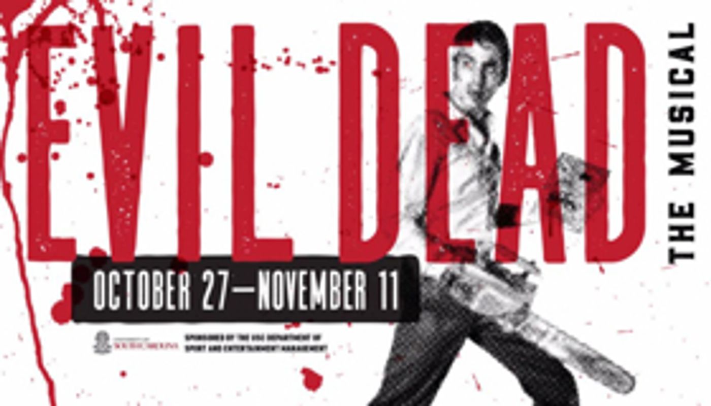 EVIL DEAD, THE MUSICAL Returns to Trustus Theatre for Halloween  Image