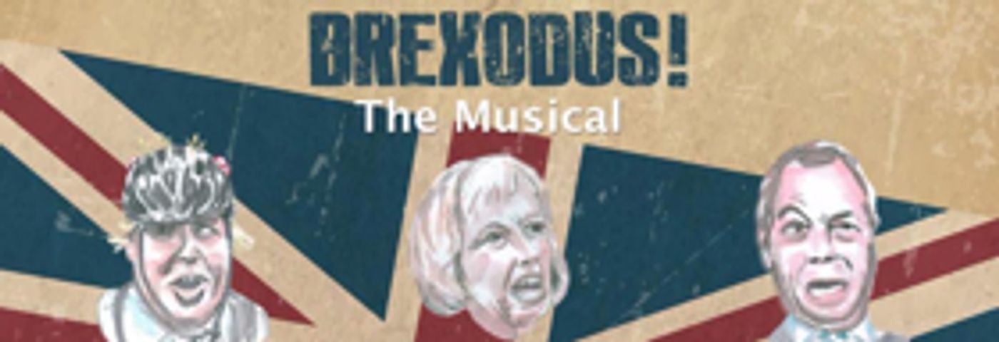 Theresa May, Boris Johnson, Jeremy Corbyn Perform BREXODUS! THE MUSICAL Image