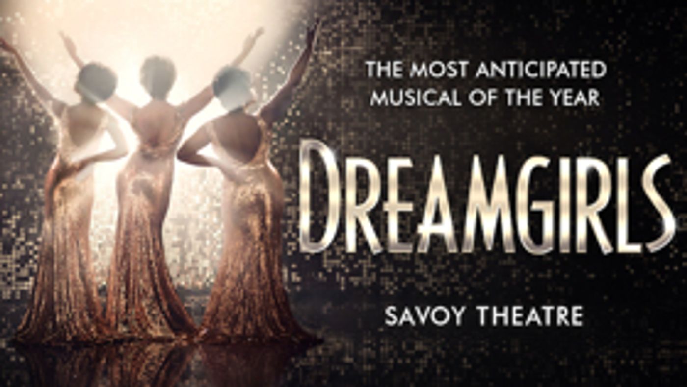 No Booking Fee For DREAMGIRLS In The West End Image