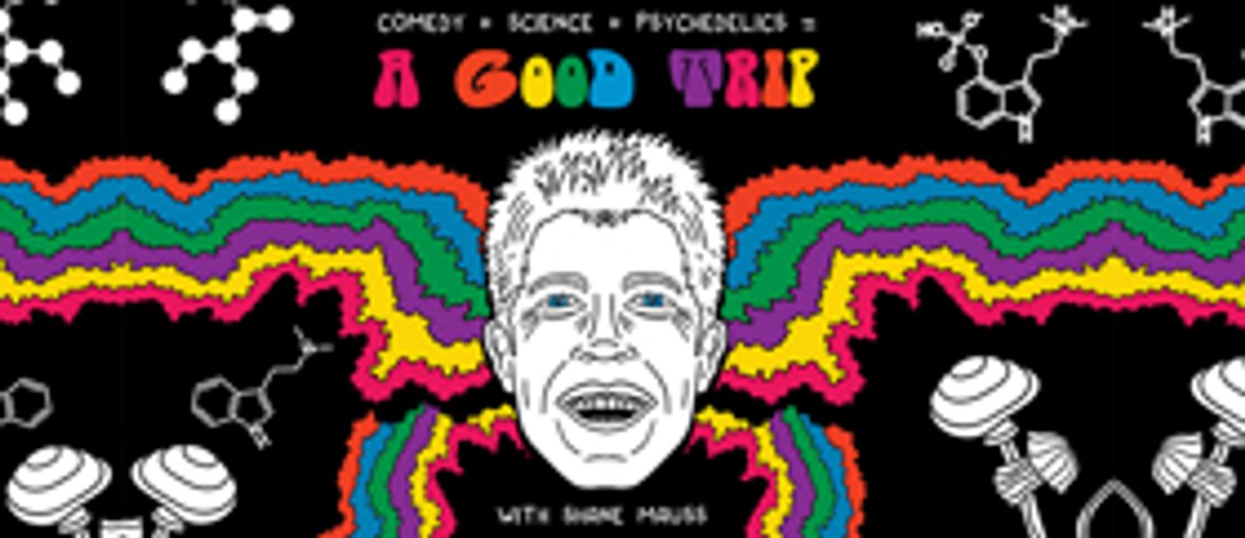 Shane Mauss Brings Psychedelic-Comedy Show A GOOD TRIP to Australia this October  Image