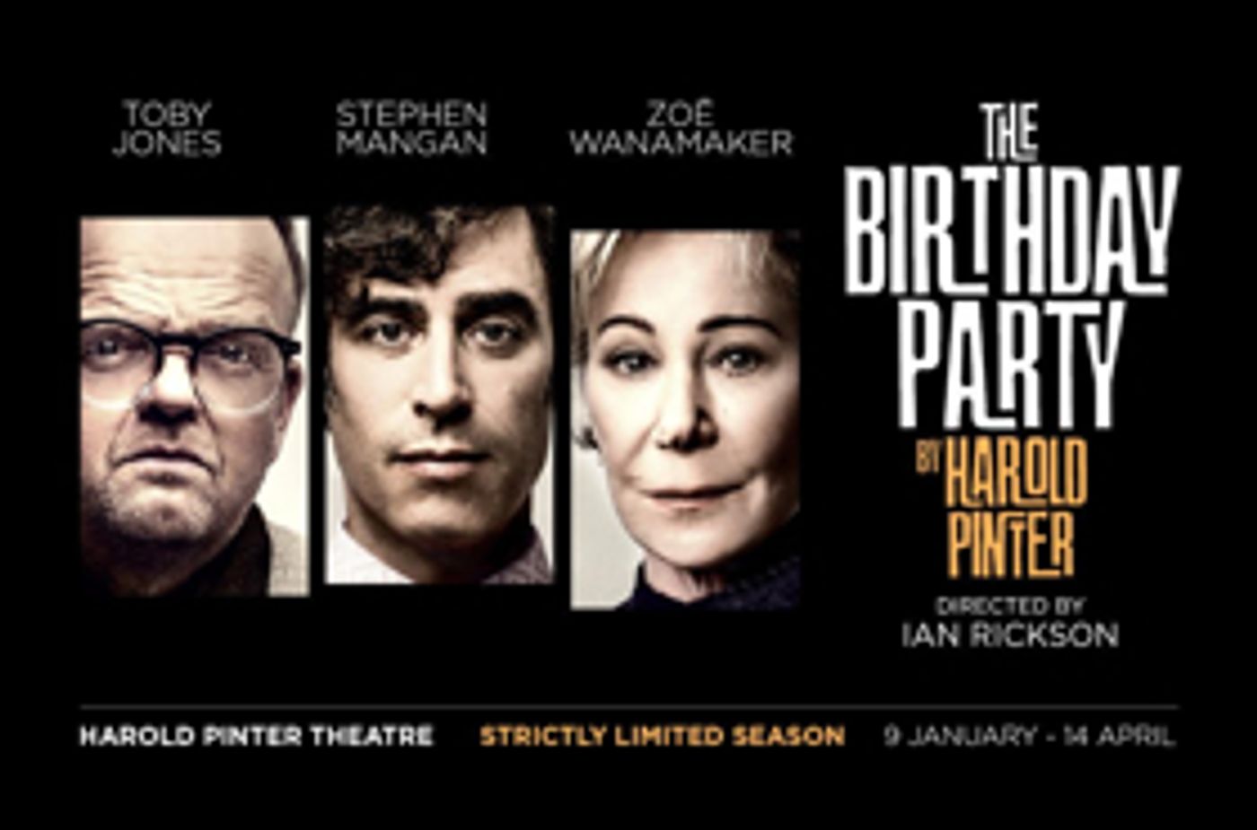 Book Now For Toby Jones, Zoe Wanamaker and Stephen Mangan In THE BIRTHDAY PARTY  Image