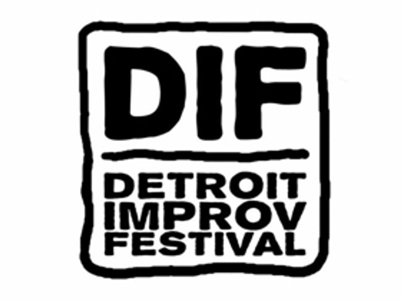 Seventh Annual Detroit Improv Festival Brings Big Names to Detroit  Image