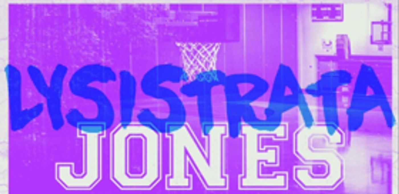 Cast and Creative Team Announced for Refuge Theatre Project's LYSISTRATA JONES  Image