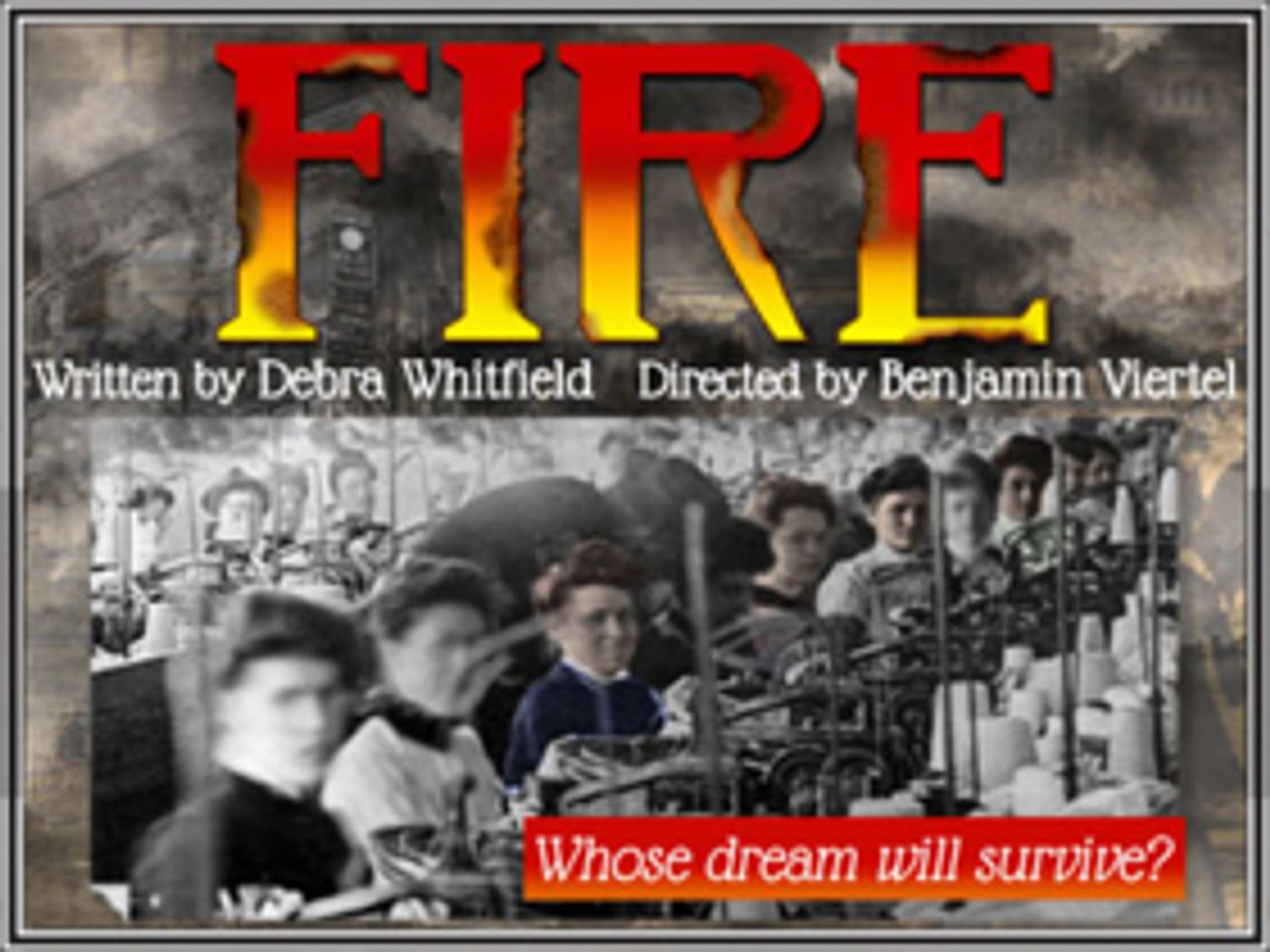 Debra Whitfield's FIRE, About Triangle Waist Company Disaster, Premieres Tonight Off-Broadway  Image