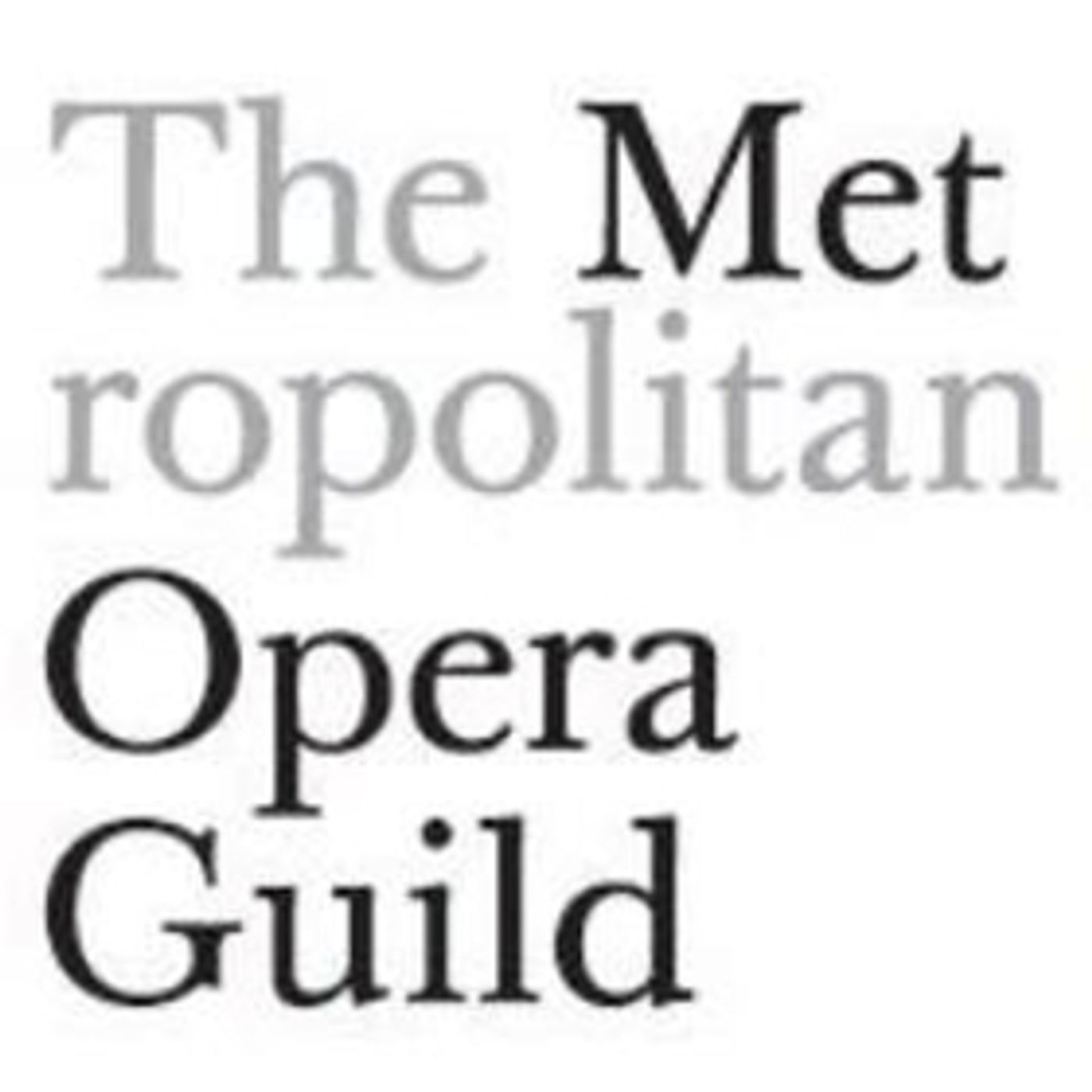 The Metropolitan Opera Guild Unveils New Program for Arts Administration Students Image