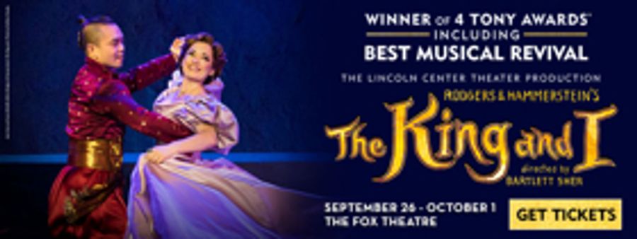 Broadway in Atlanta Offers Students a Steal with Rush Tickets to THE KING AND I Image