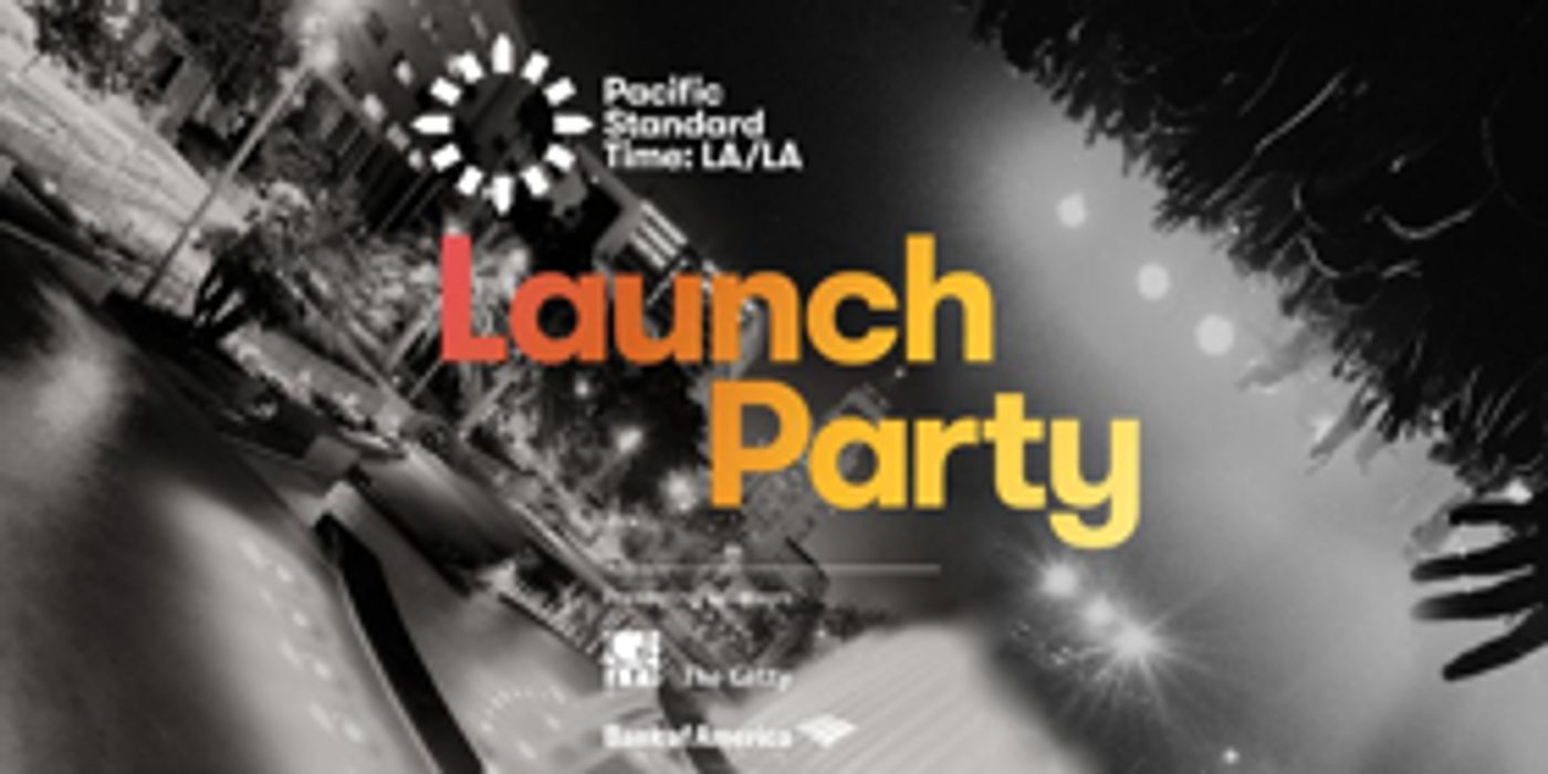 Pacific Standard Time: LA/LA to Host Free Public Launch Party at Grand Park  Image