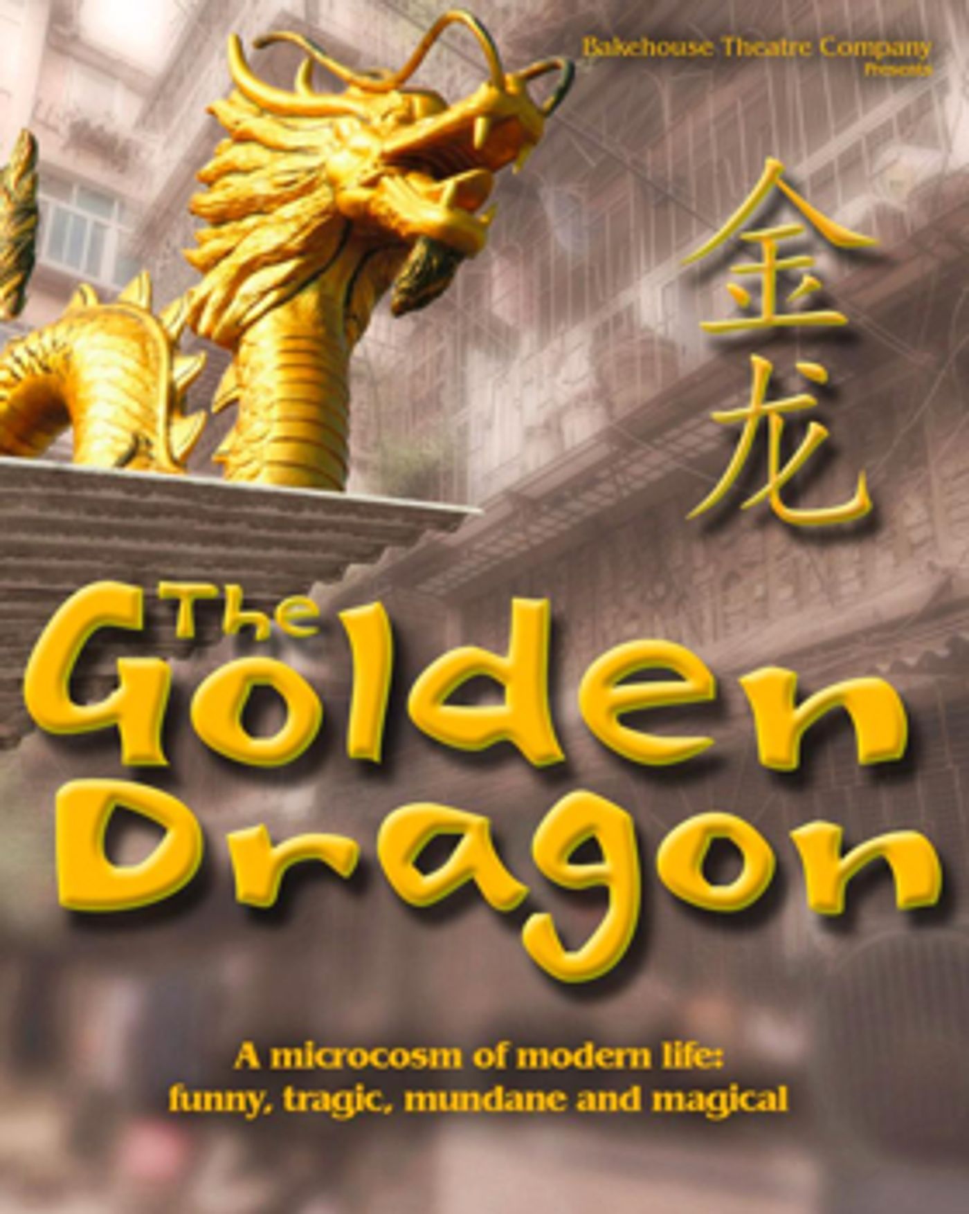 THE GOLDEN DRAGON Opens Next Month at Bakehouse Theatre  Image