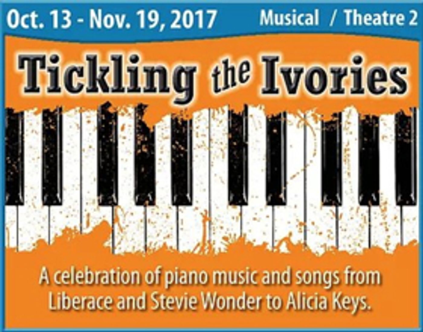Stage Door Theatre to Premiere Kevin Black's TICKLING THE IVORIES  Image
