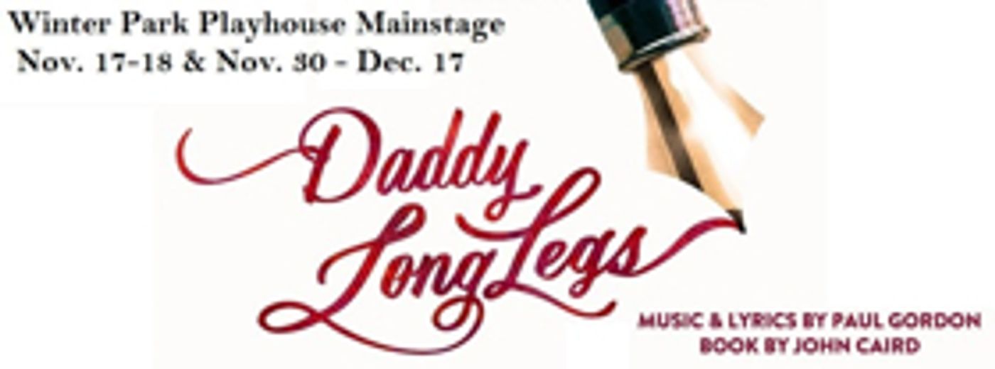 DADDY LONG LEGS to Make First Regional Debut at Winter Park Playhouse  Image