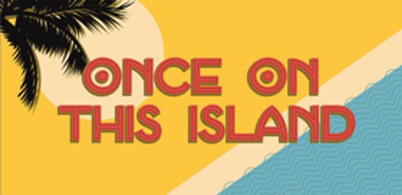 Review: ONCE ON THIS ISLAND Wows Audiences at Le Petit  Image