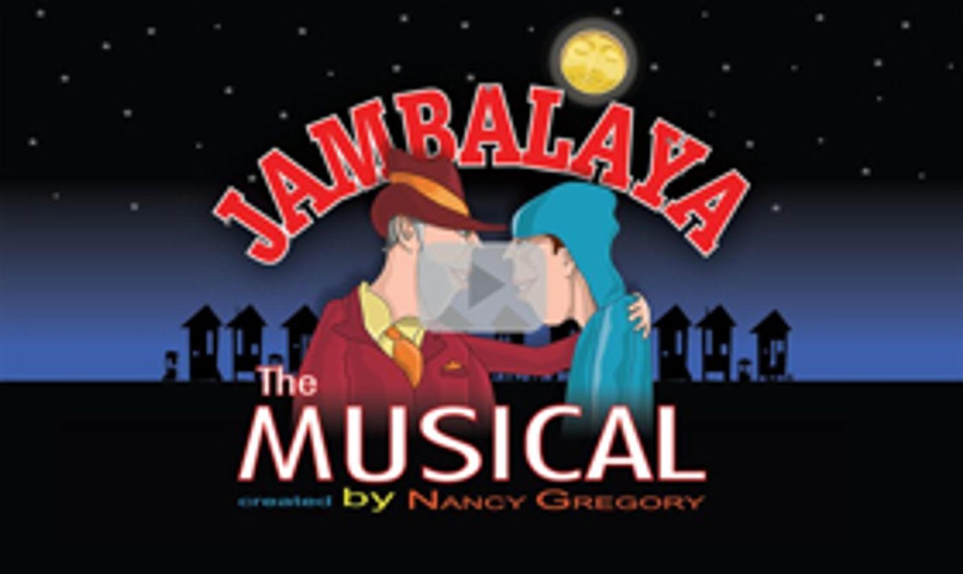 JAMBALAYA THE MUSICAL Opens Today at Jefferson Performing Arts Center JAMBALAYA THE MUSICAL Opens Today at Jefferson Performing Arts Center Image