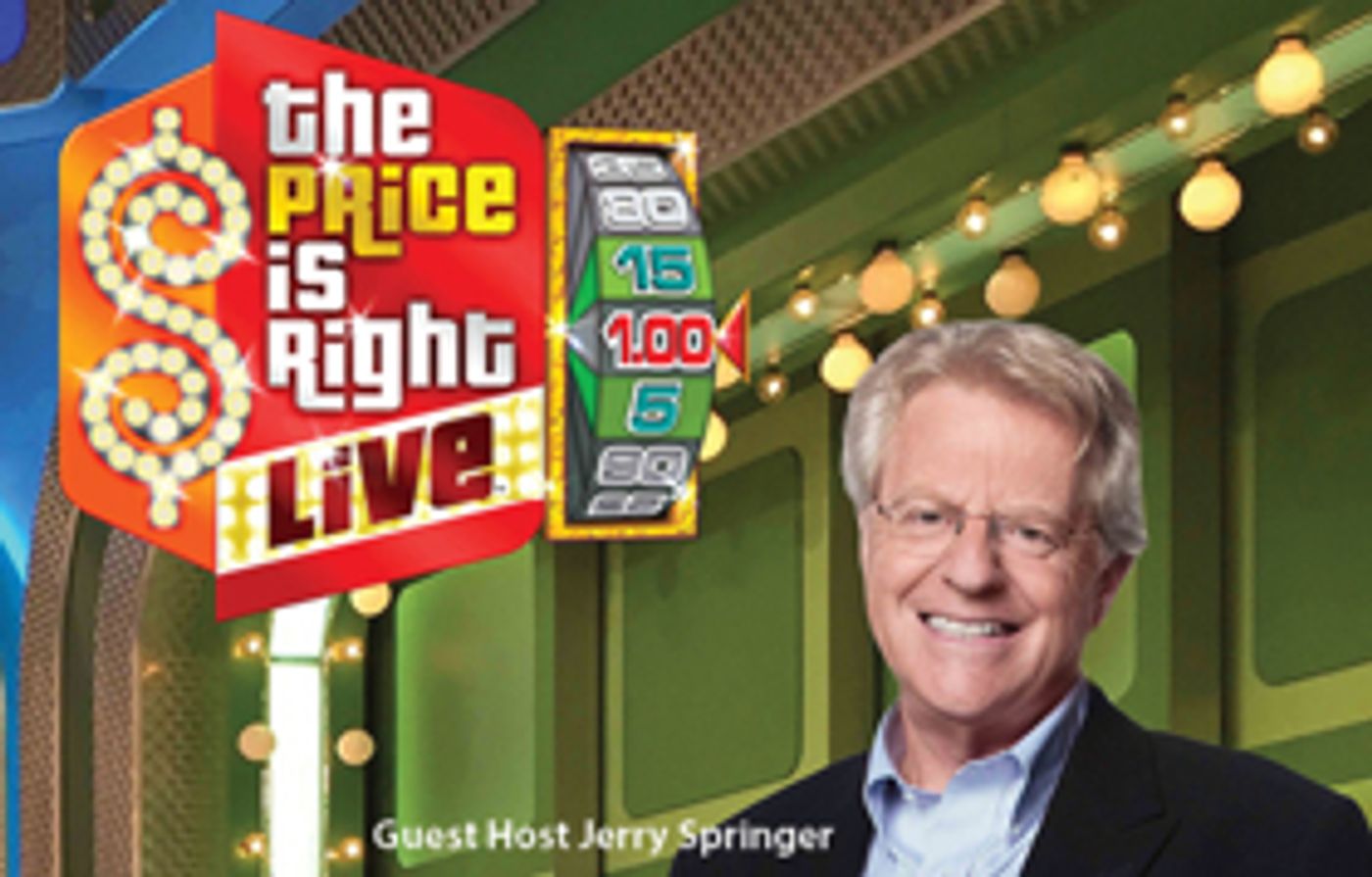 Jerry Springer to Host THE PRICE IS RIGHT LIVE! in Worcester  Image