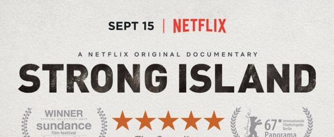 VIDEO: Netflix Shares Trailer & Key Art for STRONG ISLAND Video
