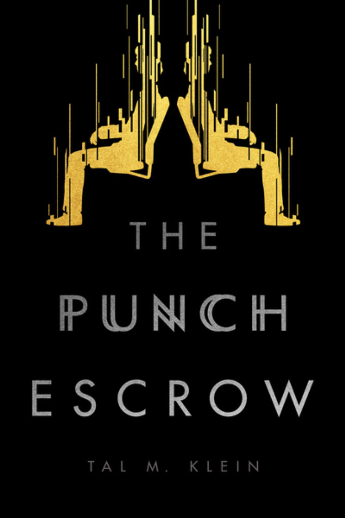 Review: THE PUNCH ESCROW by Tal M. Klein  Image