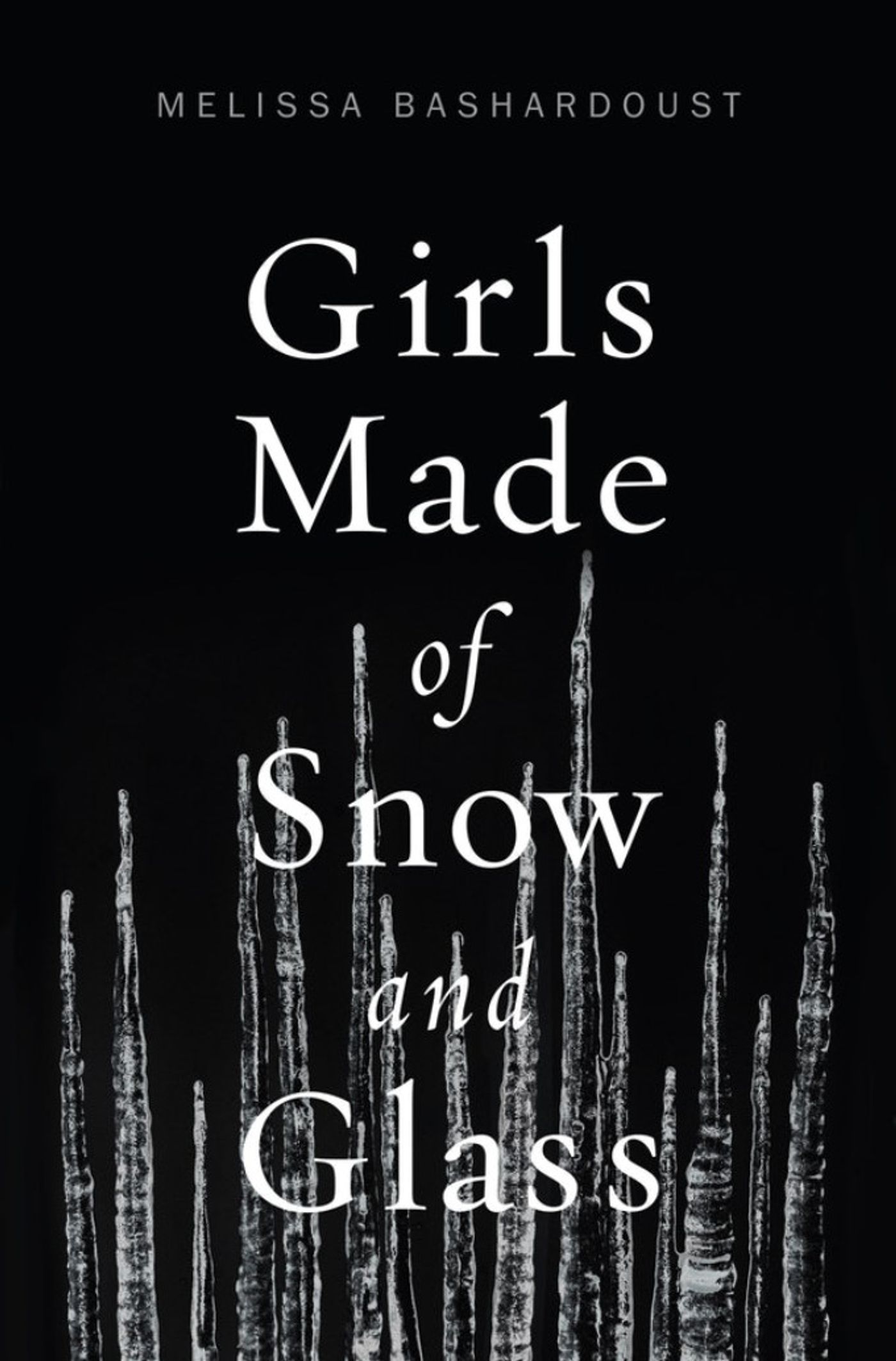 Review: GIRLS MADE OF SNOW AND GLASS by Melissa Bashardoust Review: GIRLS MADE OF SNOW AND GLASS by Melissa Bashardoust Image
