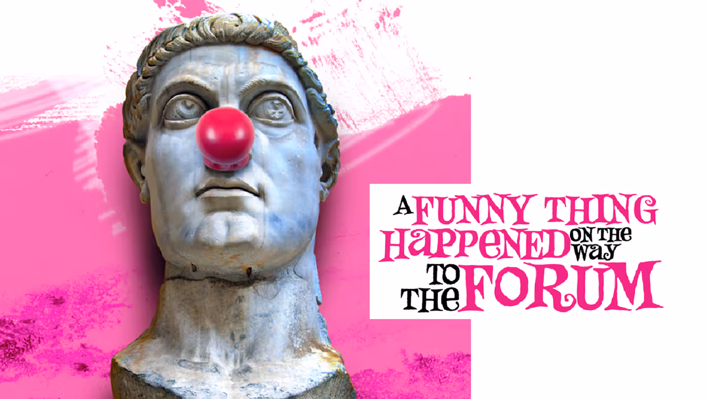 Review: A FUNNY THING HAPPENED ON THE WAY TO THE FORUM is a Funny Thing Image