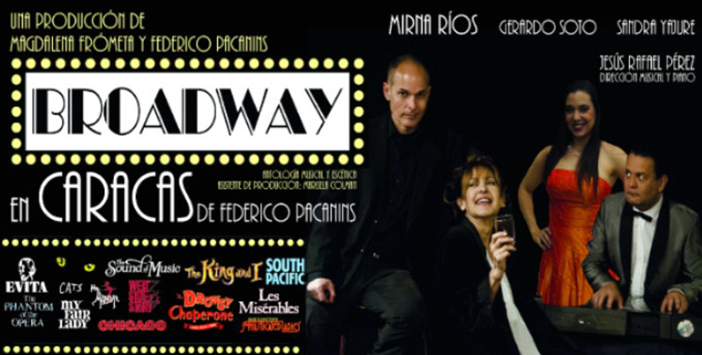 BROADWAY IN CARACAS To Bring Medley Of Classic Broadway Tunes To Venezuela  Image