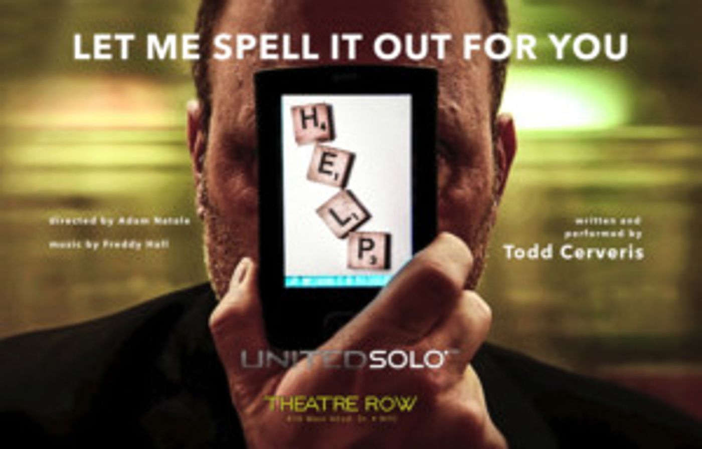 LET ME SPELL IT OUT FOR YOU  Declared a 'Bestseller;' Extends Run at United Solo Festival  Image