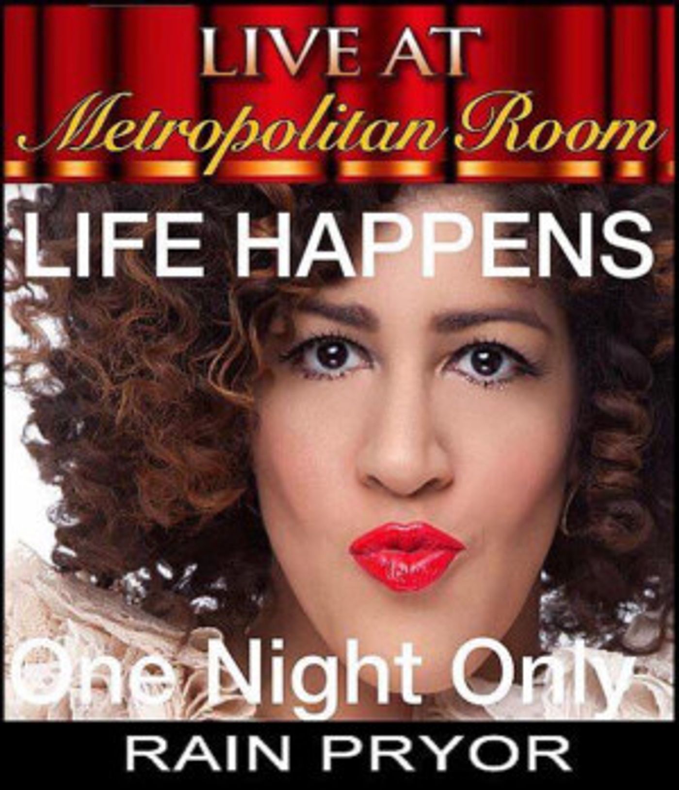 Met Room Presents Rain Pryor In LIFE HAPPENS! For One Night Only  Image