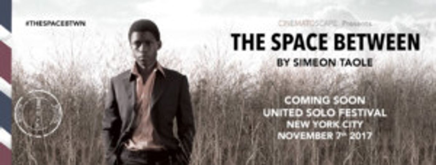 Coming-of-Age Story THE SPACE BETWEEN Set for United Solo  Image