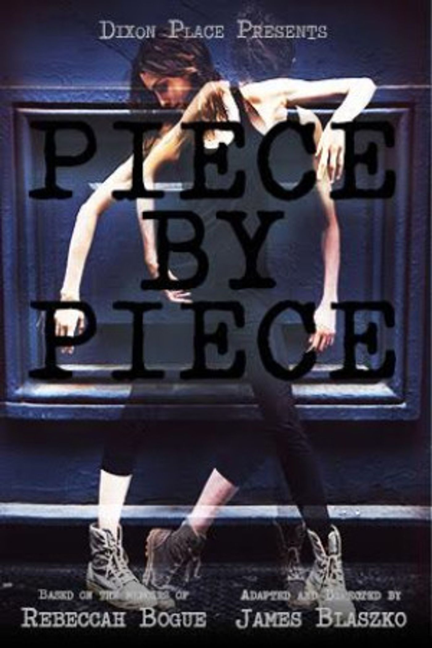 Dixon Place Presents Theater and Dance Performance PIECE BY PIECE Based on Memoirs of Rebeccah Bogue  Image