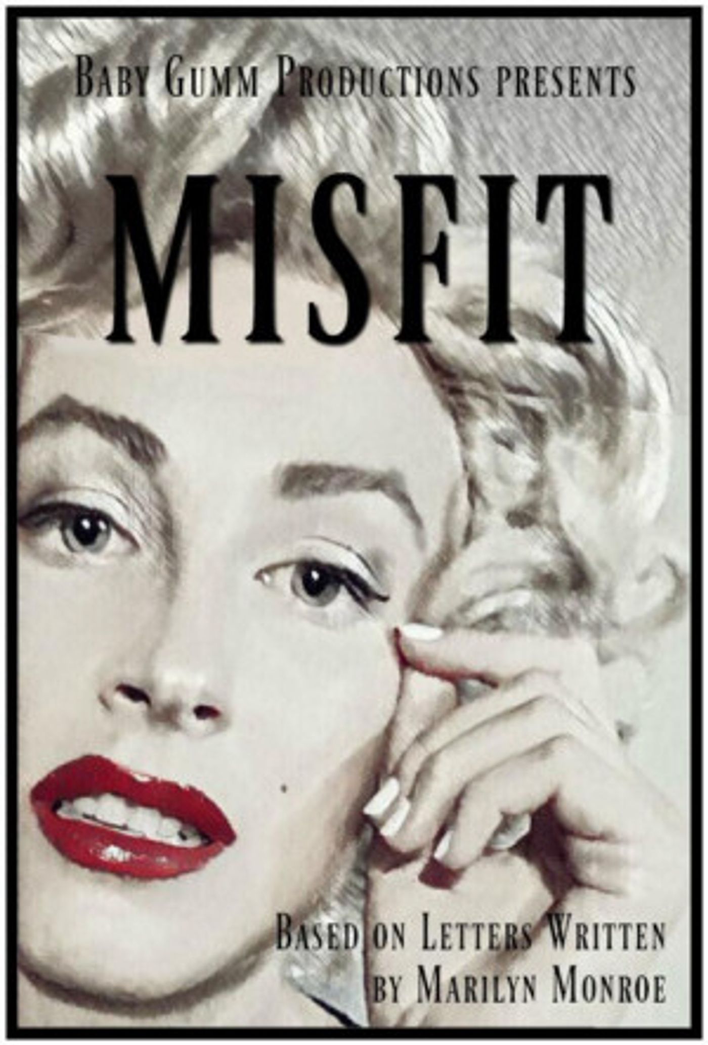 MISFIT, Based on Letters by Marilyn Monroe, Appears at Hamilton Fringe  Image