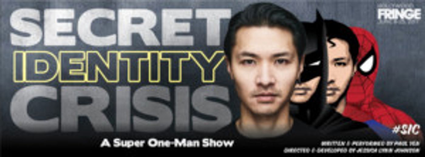 SECRET IDENTITY CRISIS at Hollywood Fringe Festival 2017 Receives Producers' Encore Award  Image